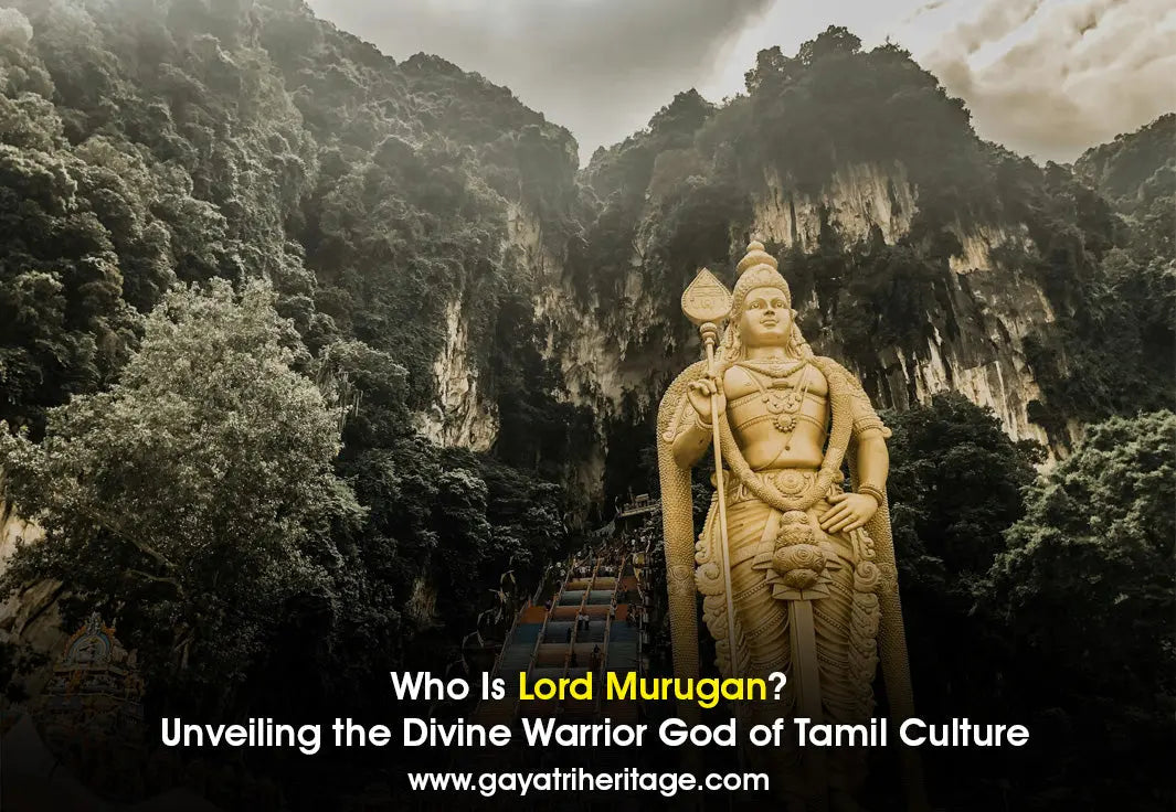 Who-Is-Lord-Murugan-Unveiling-the-Divine-Warrior-God-of-Tamil-Culture Gayatri Heritage