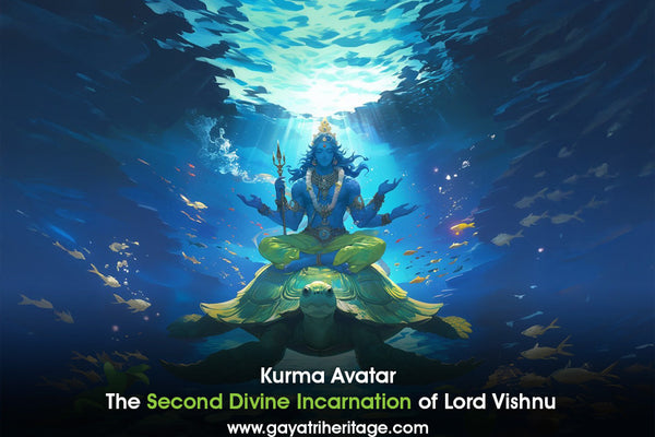 Kurma Avatar – The Second Divine Incarnation of Lord Vishnu