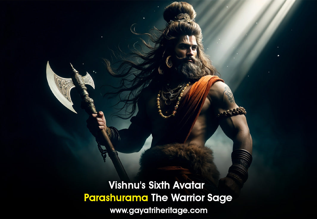 Vishnu-s-Sixth-Avatar-Parashurama-The-Warrior-Sage Gayatri Heritage