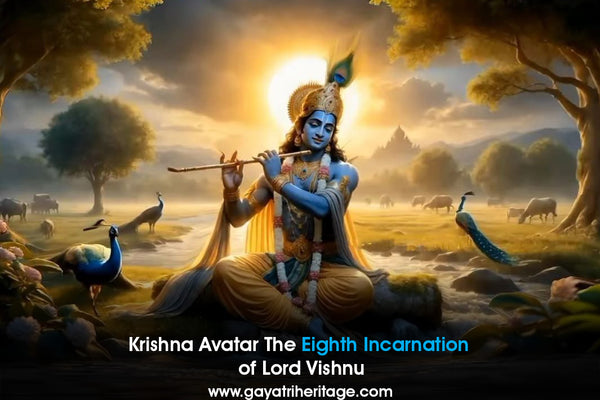 Krishna Avatar: The Eighth Incarnation of Lord Vishnu