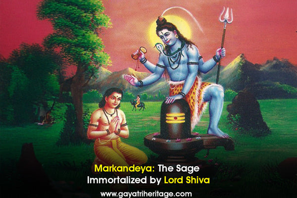 Markandeya-The-Sage-Immortalized-by-Lord-Shiva Gayatri Heritage