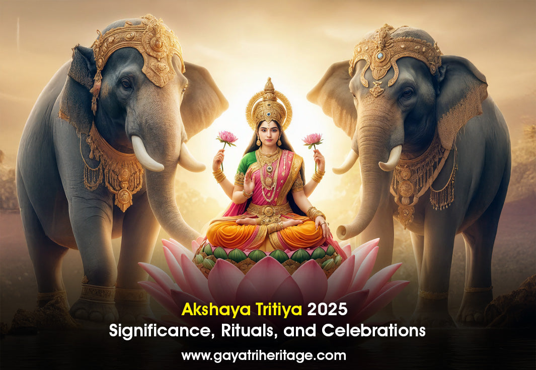 Akshaya Tritiya 2025 – Significance, Rituals, and Celebrations