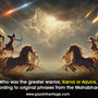 Who was the greater warrior, Karna or Arjuna, according to original phrases from the Mahabharata?