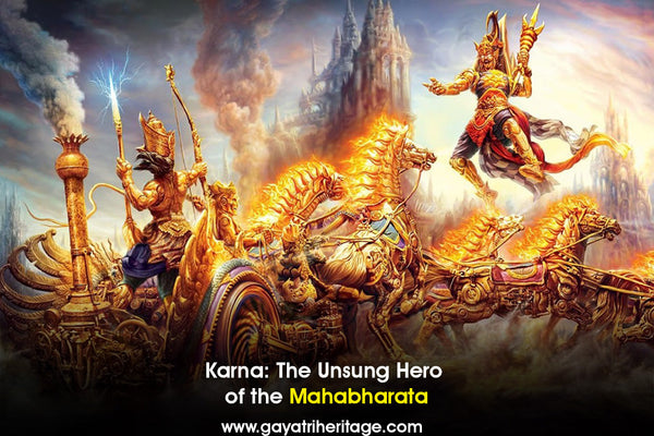 Karna: The Unsung Hero of the Mahabharata