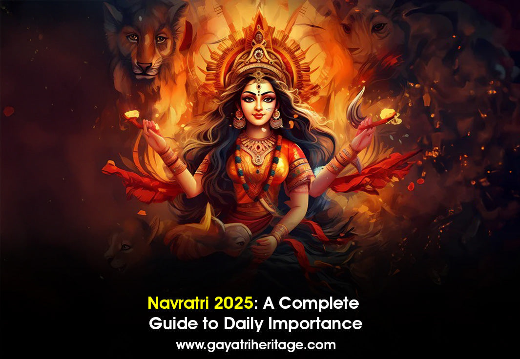 Navratri 2025: A Complete Guide to Daily Importance