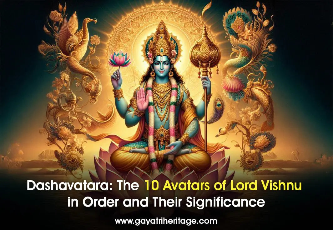 Dashavatara-The-10-Avatars-of-Lord-Vishnu-in-Order-and-Their-Significance Gayatri Heritage