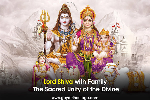 Lord-Shiva-with-Family-The-Sacred-Unity-of-the-Divine Gayatri Heritage